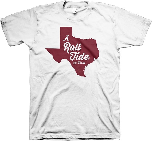 Alabama Crimson Tide Roll Tide From Texas White T-Shirt