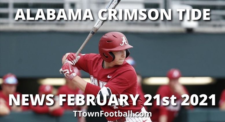 Alabama Crimson Tide News For February 21st 2021 - Baseball Team Walk Off Win Against McNeese State